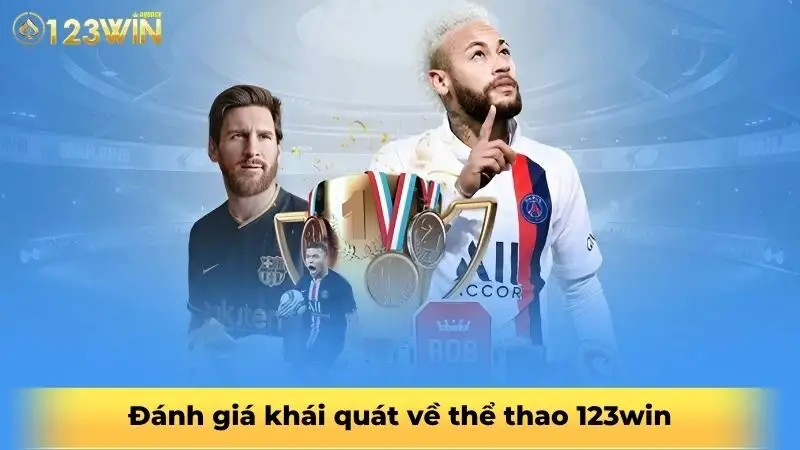 Đánh giá khái quát về thể thao 123win